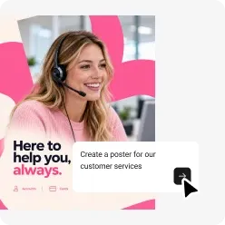 A poster being created from the prompt “Create a poster for our customer services”